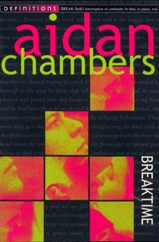breaktime (ebook)-aidan chambers-9781409012757