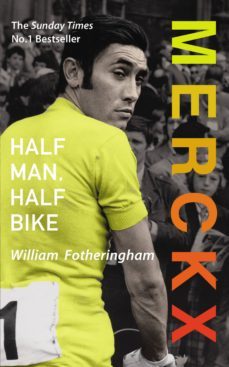 merckx: half man, half bike (ebook)-william fotheringham-9781409018957