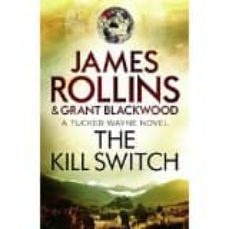 the kill switch-james rollins-9781409154457