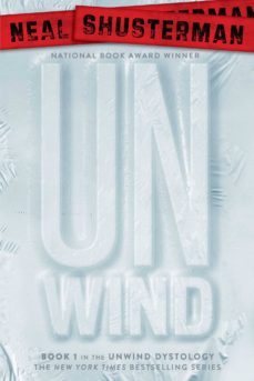 unwind-neal shusterman-9781416912057