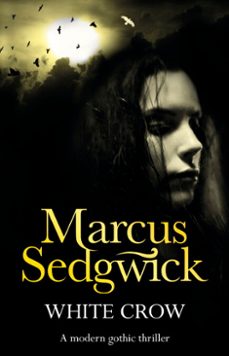 white crow-marcus sedgwick-9781444002157