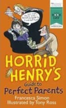 horrid henry s guide to perfect parents-9781444009057