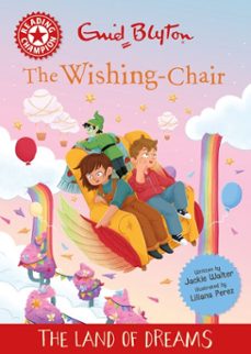 reading champion: the wishing-chair: the land of dreams (ebook)-jackie walter-9781445196657