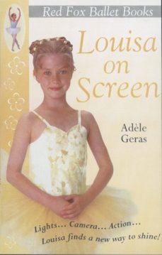 louisa on screen : little swan ballet book 5 (ebook)-adele geras-9781446403457