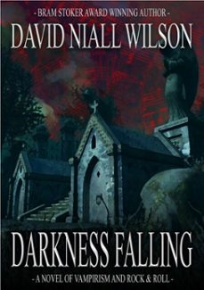 darkness falling (ebook)-david niall wilson-9781452391557