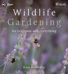 wildlife gardening-kate bradbury-9781472956057
