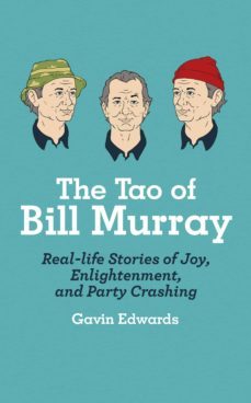 the tao of bill murray (ebook)-gavin edwards-9781473519657