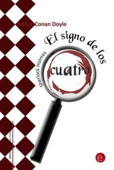 el signo de los cuatro (ebook)-ruben fresneda romera-arthur conan doyle-9781494877057