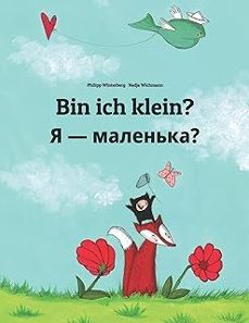 bin ich klein? ya malen'ka? (alemán - ucraniano)-p winterberg-9781495982057