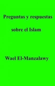 preguntas y respuestas sobre el islam (ebook)-wael el manzalawy-9781507138557