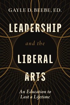 leadership and the liberal arts (ebook)-9781514008157