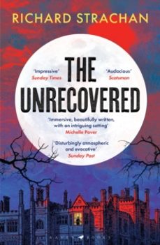 the unrecovered-richard strachan-9781526670557