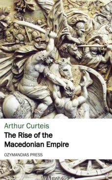 the rise of the macedonian empire (ebook)-9781531282257