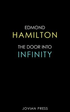 the door into infinity (ebook)-edmond hamilton-9781537814957