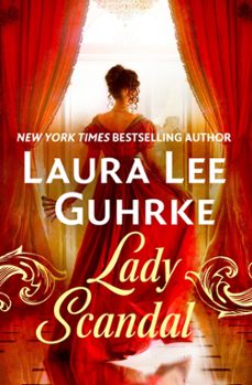 lady scandal (ebook)-laura lee guhrke-9781538722657