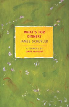 what's for dinner? (ebook)-james schuyler-9781590174357