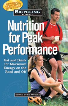 bicycling magazine's nutrition for peak performance (ebook)-ed pavelka-9781609612757
