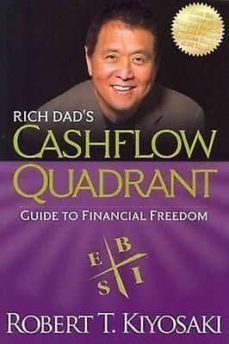 rich dad s cashflow quadrant: rich dad s guide to financial freedom-robert t. kiyosaki-9781612680057
