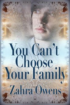 you can't choose your family (ebook)-zahra owens-9781615817757