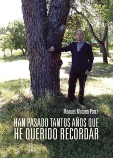 han pasado tantos años que he querido recordar (ebook)-manuel molano parra-9781629342757