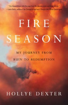 fire season (ebook)-hollye dexter-9781631529757