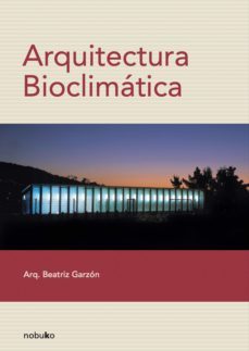 arquitectura bioclimatica (ebook)-beatriz garzon-9781643602257