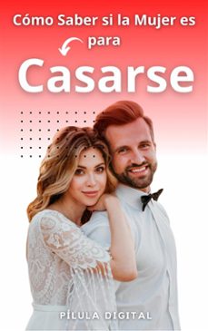 como saber si la mujer es para casarse (ebook)-9781667470757