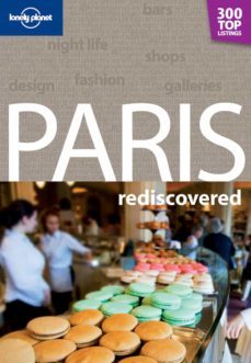 paris rediscovered 2011 (lonely planet) (encounter)-9781742205557