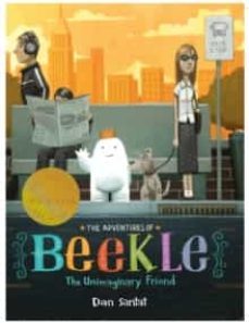 the adventures of beekle: the unimaginary friend-dan santat-9781783443857