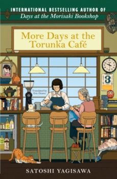 more days at the torunka café-satoshi yagisawa-9781786585257