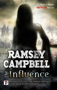 the influence (ebook)-ramsey campbell-9781787583757