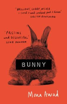 bunny (ebook)-mona awad-9781788545457