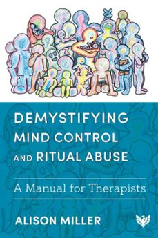 demystifying mind control and ritual abuse (ebook)-alison miller-9781800132757