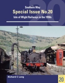 southern way special issue no. 20-richard c. long-9781800352957