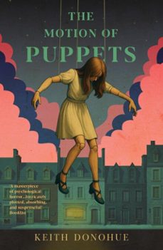 the motion of puppets (ebook)-keith donohoe-9781835013557
