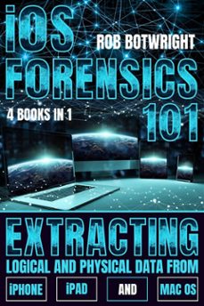 ios forensics 101 (ebook)-9781839388057