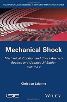 mechanical vibration and shock analysis: mechanical shock: volume 2-christian lalanne-9781848216457