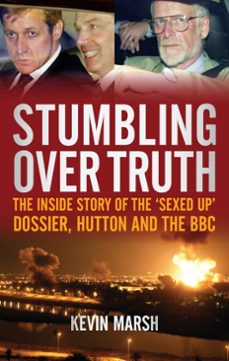 stumbling over truth (ebook)-kevin marsh-9781849544757