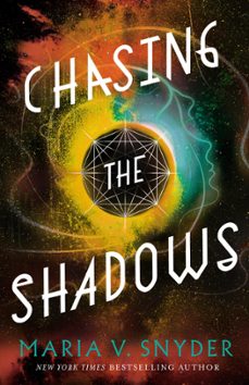 chasing the shadows (ebook)-maria v. snyder-9781946381057