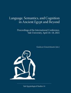 language, semantics, and cognition in ancient egypt and beyond (ebook)-9781950343157