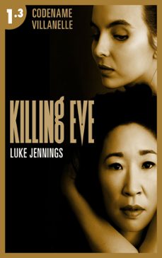 killing eve - codename villanelle - episode 3 (ebook)-luke jennings-9782017101857