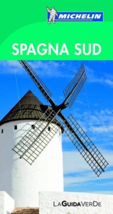 la guida verde spagna sud 2013 (italiano) (ref. 3525)-9782067187757