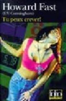 tu peux crever-howard fast-9782070407057