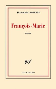 françois-marie (ebook)-jean marc roberts-9782072445057
