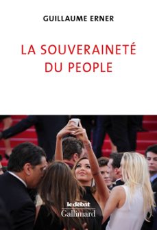 la souverainete du people (ebook)-guillaume erner-9782072659157