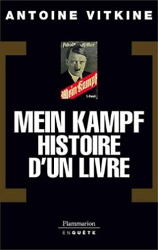 mein kampf, histoire d'un livre (ebook)-antoine vitkine-9782081243057