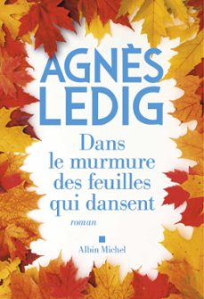 dans le murmure des feuilles qui dansent (ebook)-agnes ledig-9782226429957