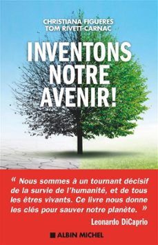 inventons notre avenir ! (ebook)-christiana figueres-tom rivett carnac-9782226452757