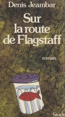 sur la route de flagstaff (ebook)-denis jeambar-9782234109957