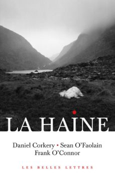 la haine (ebook)-frank o connor-sean o'faolain-9782251900957